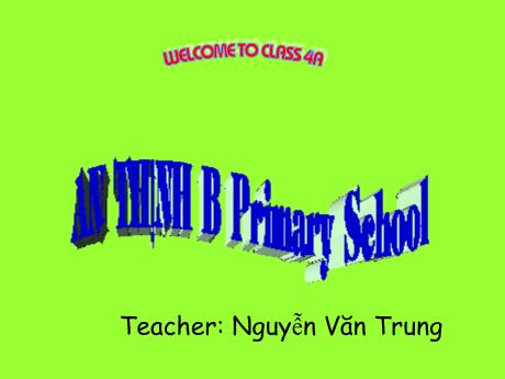 Bài giảng Tiếng Anh 4 - Unit 5: Can you swim? (Lesson 1) - Nguyễn Văn Trung