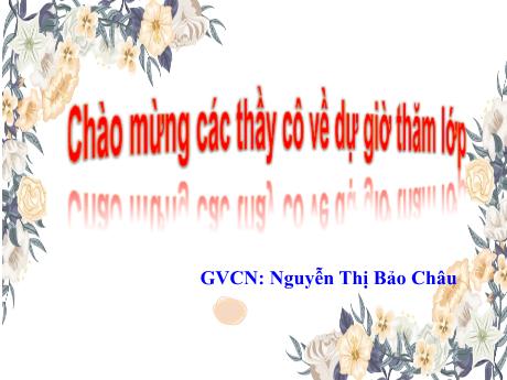 Bài giảng Tiếng Việt 4 - Tập đọc: Người ăn xin - Năm học 2022-2023