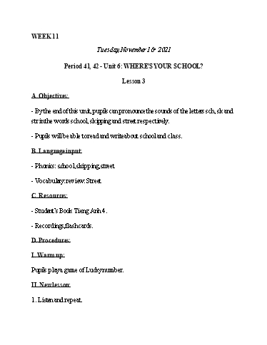 Giáo án Tiếng Anh 4 - Unit 6: Where’s your school? (Lesson 3) - Năm học 2021-2022