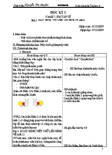Giáo án Tin học 4 - Chủ đề 2, Bài 2: Xoay hình, viết chữ lên hình vẽ (Tiết 1) - Nguyễn Thị Huyền
