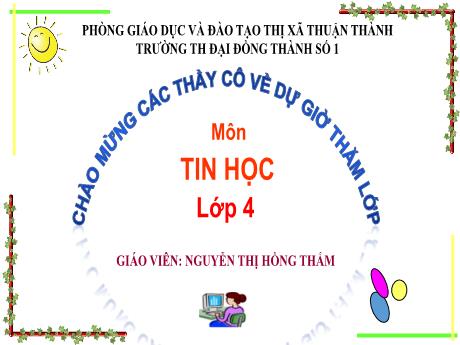 Bài giảng Tin học 4 (Cánh diều) - Chủ đề C1, Bài 1: Tìm kiếm thông tin trên Internet - Nguyễn Thị Hồng Thắm