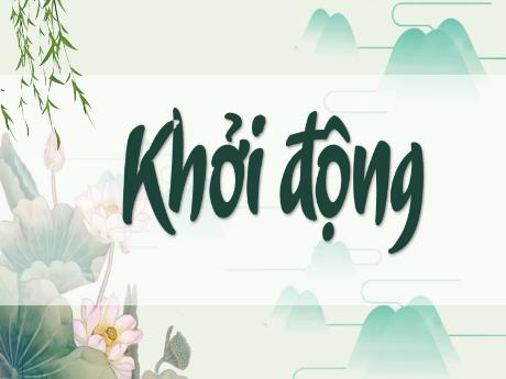 Bài giảng Tiếng Việt Lớp 4 Sách Kết nối tri thức (Đọc) - Anh Ba - Năm học 2023-2024 - Nguyễn Thị Hằng