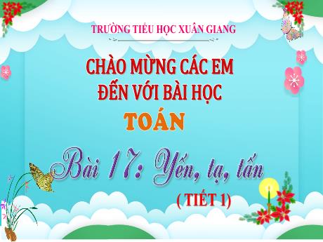 Bài giảng Toán Lớp 4 (Kết nối tri thức) - Bài 17: Yến, tạ, tấn (Tiết 1) - Năm học 2023-2024 - Hoàng Thị Thủy