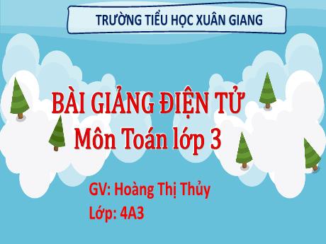 Bài giảng Toán Lớp 4 (Kết nối tri thức) - Bài 3: Số chẵn, số lẻ (Tiết 1) - Năm học 2023-2024 - Hoàng Thị Thủy